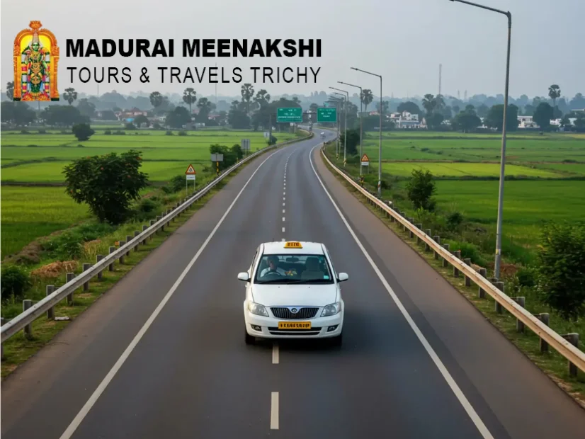 Trichy to Chennai Taxi - Madurai Meenakshi Tours and Travels